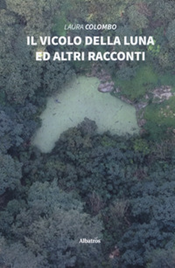 Il vicolo della luna ed altri racconti - Librerie.coop Il vicolo della luna ed altri racconti - Librerie.coop