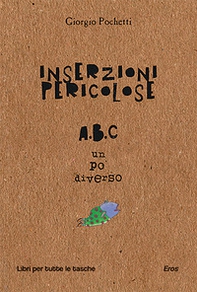 Inserzioni pericolose - Librerie.coop Inserzioni pericolose - Librerie.coop