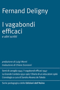 I vagabondi efficaci e altri scritti - Librerie.coop I vagabondi efficaci e altri scritti - Librerie.coop