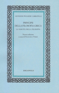 Principi della filosofia greca. La nascita della filosofia - Librerie.coop
