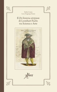 Il «De historia stirpium» di Leonhart Fuchs tra scienza e arte - Librerie.coop