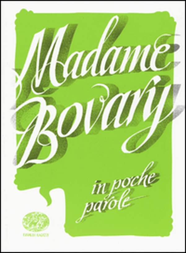 Madame Bovary da Gustave Flaubert - Librerie.coop Madame Bovary da Gustave Flaubert - Librerie.coop