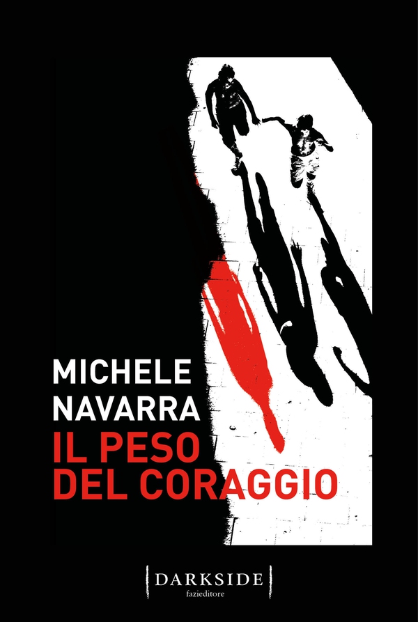 Il peso del coraggio - Librerie.coop Il peso del coraggio - Librerie.coop