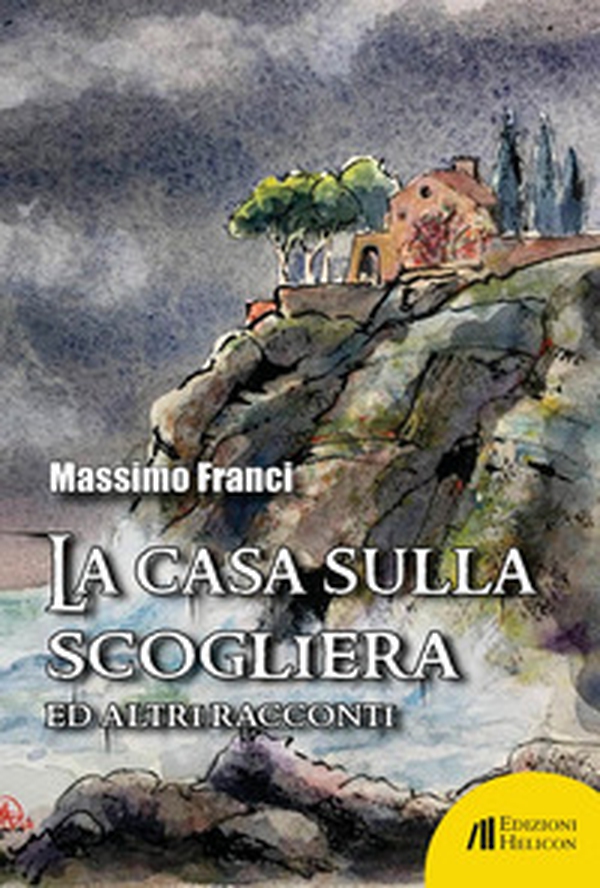 La casa sulla scogliera ed altri racconti - Librerie.coop La casa sulla scogliera ed altri racconti - Librerie.coop