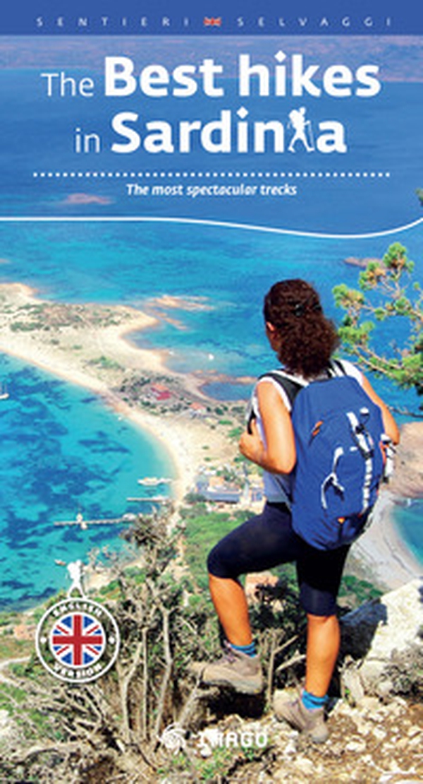 The best hikes in Sardinia. The most spetacular treks - Librerie.coop The best hikes in Sardinia. The most spetacular treks - Librerie.coop