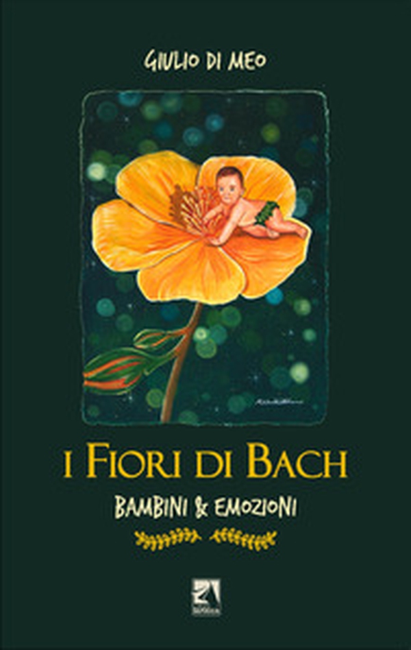 I fiori di Bach. Bambini & emozioni - Librerie.coop I fiori di Bach. Bambini & emozioni - Librerie.coop