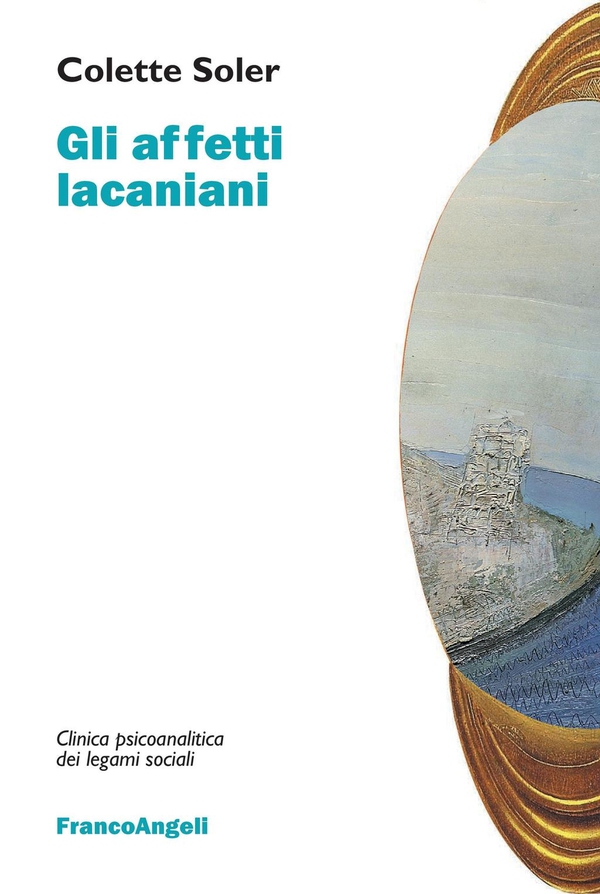 Gli affetti lacaniani - Librerie.coop Gli affetti lacaniani - Librerie.coop