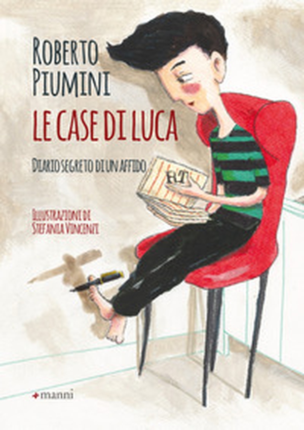Le case di Luca. Diario segreto di un affido - Librerie.coop Le case di Luca. Diario segreto di un affido - Librerie.coop