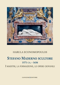 Stefano Maderno scultore 1571 ca. - 1636 - Librerie.coop Stefano Maderno scultore 1571 ca. - 1636 - Librerie.coop