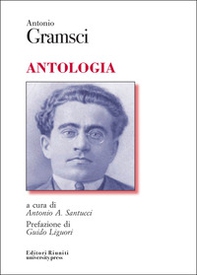 Antonio Gramsci. Antologia - Librerie.coop