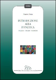 Introduzione alla fonetica. Italiano, inglese, francese - Librerie.coop