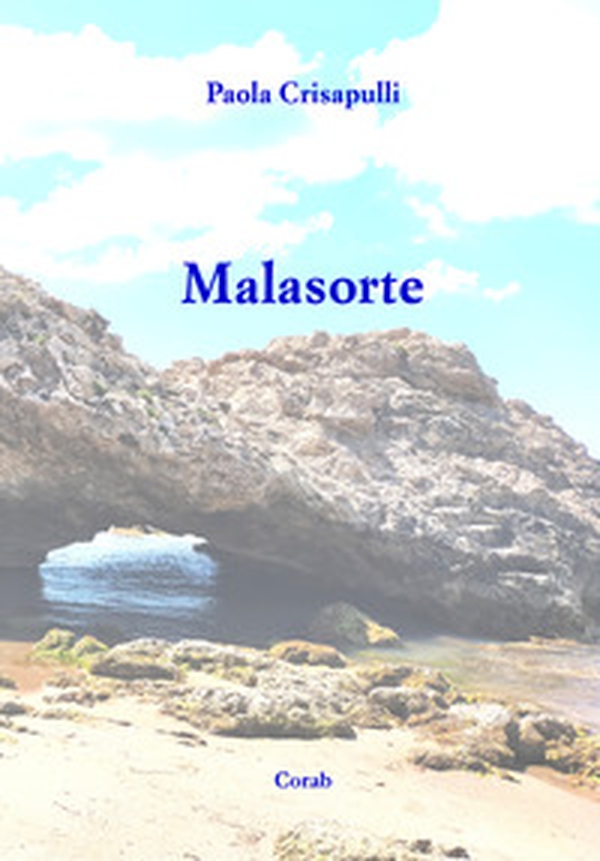 Malasorte - Librerie.coop Malasorte - Librerie.coop
