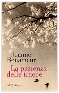 La pazienza delle tracce - Librerie.coop La pazienza delle tracce - Librerie.coop