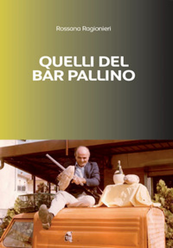 Quelli del bar Pallino - Librerie.coop Quelli del bar Pallino - Librerie.coop