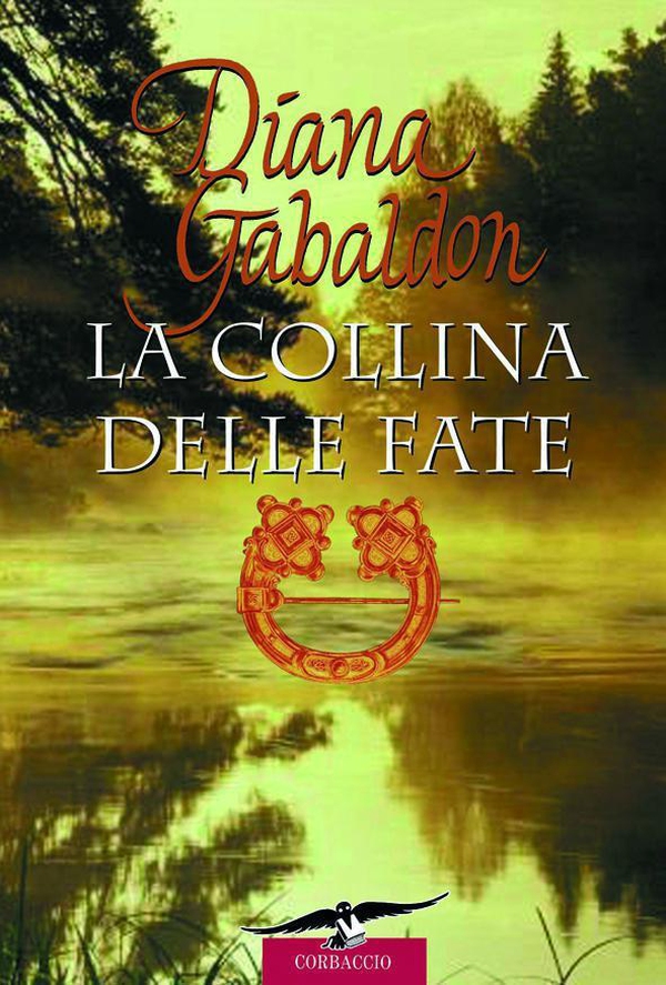 Outlander. La collina delle fate - Librerie.coop Outlander. La collina delle fate - Librerie.coop