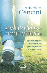 «Dall'aurora io ti cerco» - Librerie.coop «Dall'aurora io ti cerco» - Librerie.coop