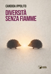 Diversità senza fiamme - Librerie.coop