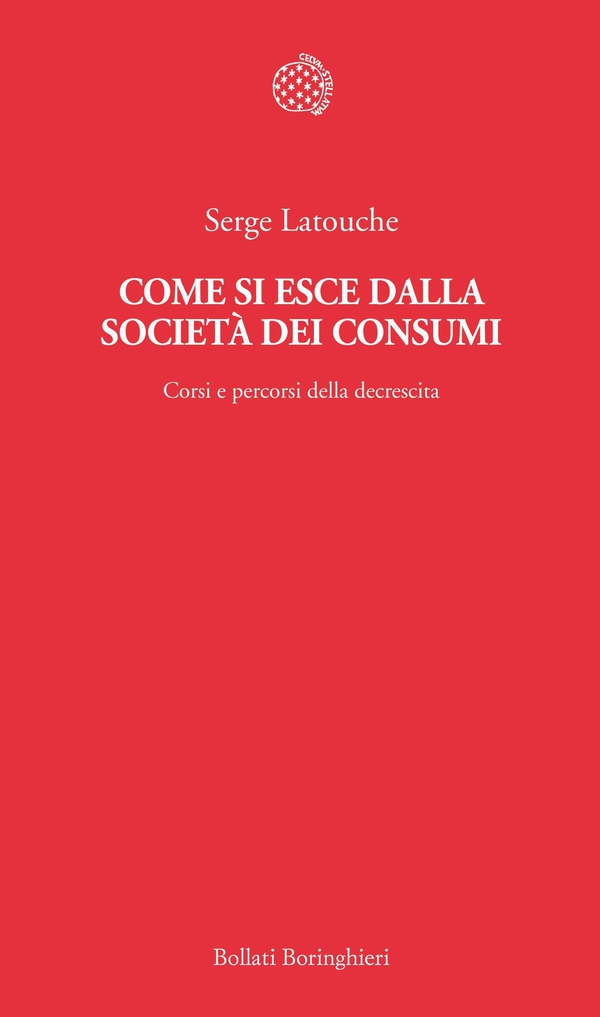 Come si esce dalla società dei consumi - Librerie.coop Come si esce dalla società dei consumi - Librerie.coop