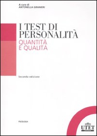 I test di personalità. Quantità e qualità - Librerie.coop