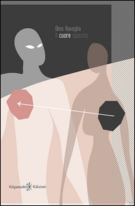 Il cuore opposto - Librerie.coop Il cuore opposto - Librerie.coop
