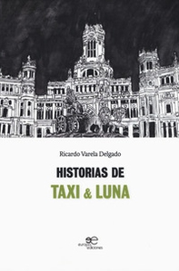 Historias de Taxi & Luna - Librerie.coop Historias de Taxi & Luna - Librerie.coop