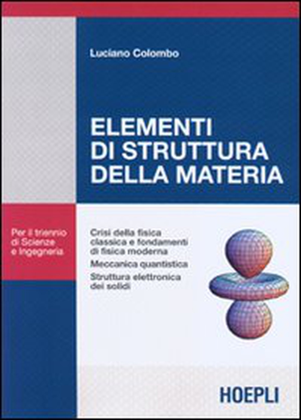 Elementi di struttura della materia - Librerie.coop Elementi di struttura della materia - Librerie.coop
