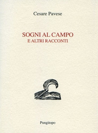 Sogni al campo e altri racconti - Librerie.coop