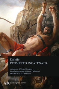 Prometeo incatenato. Testo greco a fronte - Librerie.coop