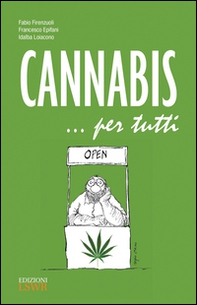 Cannabis... per tutti - Librerie.coop