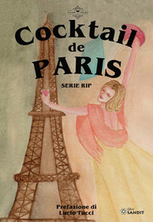 Cocktail de Paris - Librerie.coop Cocktail de Paris - Librerie.coop