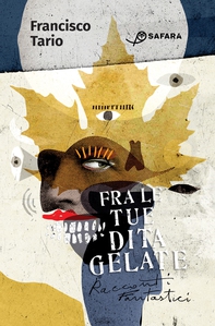 Fra le tue dita gelate - Librerie.coop