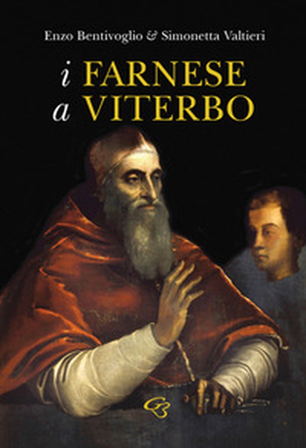 I Farnese a Viterbo - Librerie.coop I Farnese a Viterbo - Librerie.coop