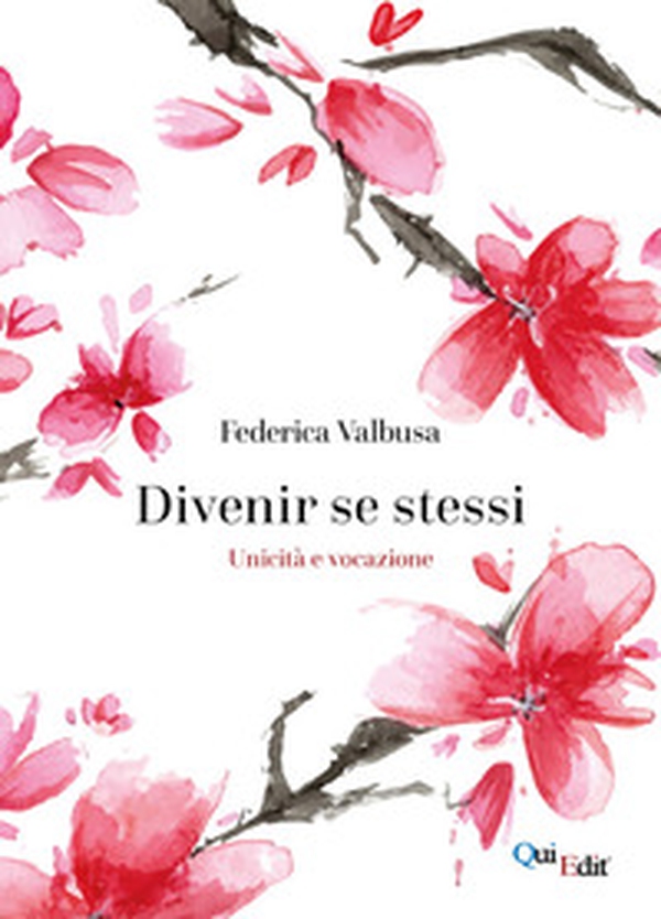 Divenir se stessi. Unicità e vocazione - Librerie.coop Divenir se stessi. Unicità e vocazione - Librerie.coop