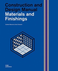 Construction and design manual. Materials and finishings - Librerie.coop
