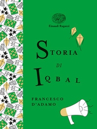 Storia di Iqbal. Ediz. a colori. Ediz. deluxe - Librerie.coop