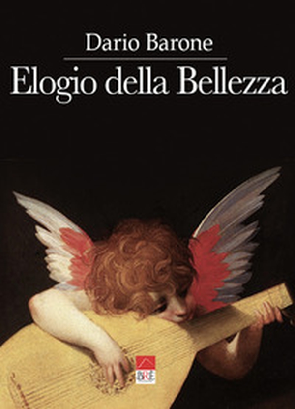 Elogio della bellezza - Librerie.coop Elogio della bellezza - Librerie.coop