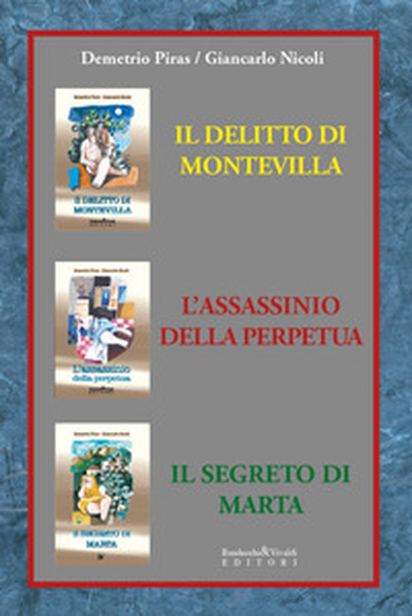 Seconda trilogia. Il delitto di Montevilla-L'assassinio della perpetua-Il segreto di Marta - Librerie.coop Seconda trilogia. Il delitto di Montevilla-L'assassinio della perpetua-Il segreto di Marta - Librerie.coop