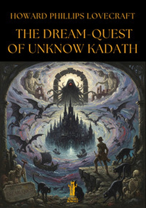 The dream-quest of unknown Kadath - Librerie.coop