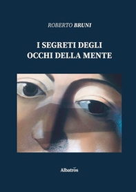 I segreti degli occhi della mente - Librerie.coop