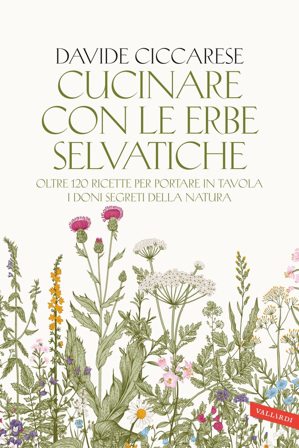 Cucinare con le erbe selvatiche - Librerie.coop Cucinare con le erbe selvatiche - Librerie.coop