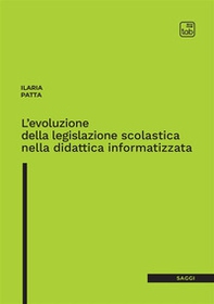 L'evoluzione della legislazione scolastica nella didattica informatizzata - Librerie.coop