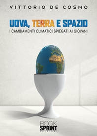 Uova, terra e spazio - Librerie.coop