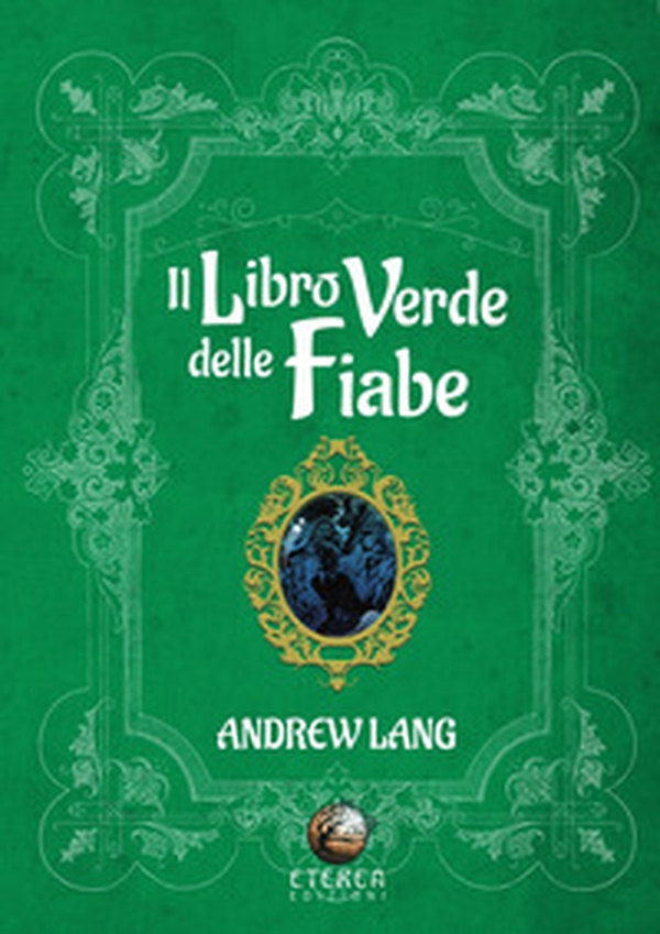 Il libro verde delle fiabe - Librerie.coop Il libro verde delle fiabe - Librerie.coop