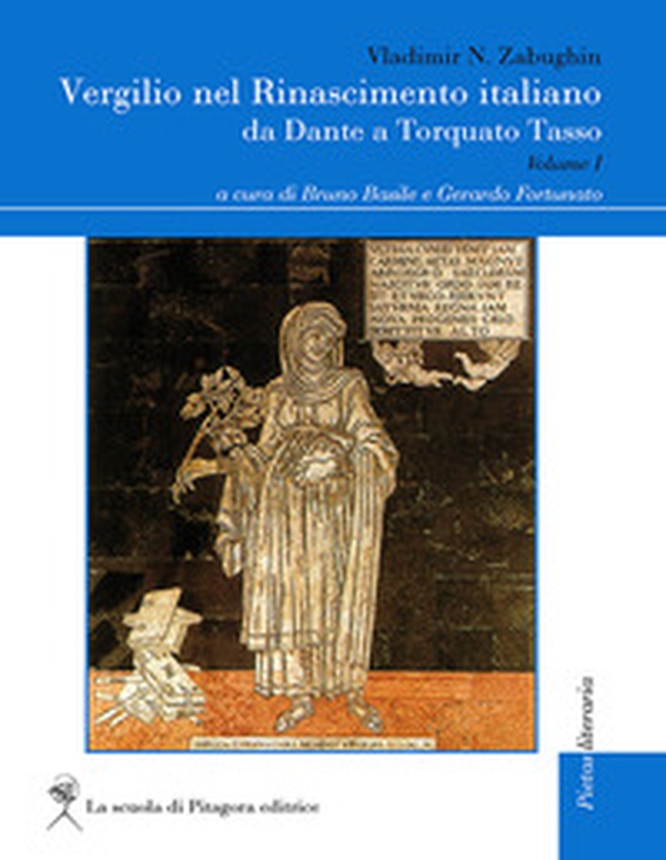 Vergilio nel Rinascimento italiano. Da Dante a Torquato Tasso - Librerie.coop Vergilio nel Rinascimento italiano. Da Dante a Torquato Tasso - Librerie.coop