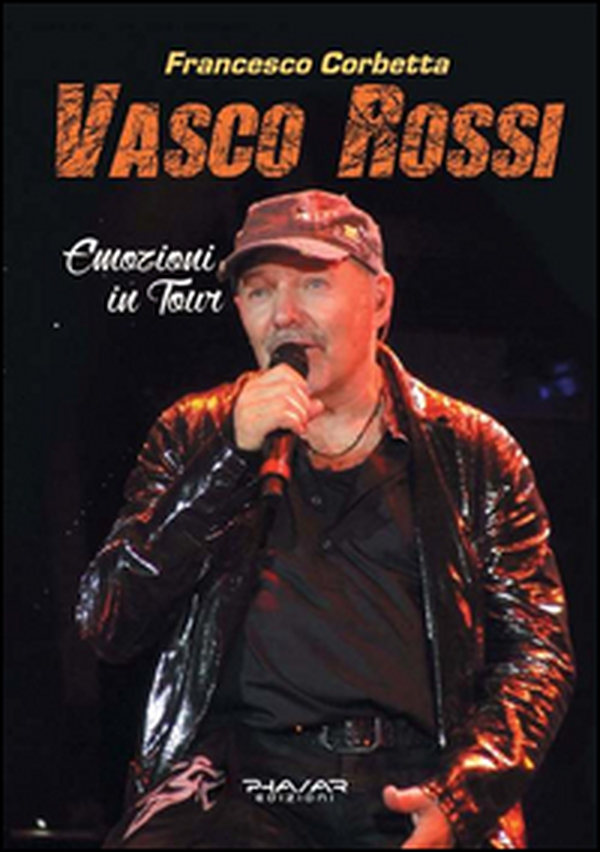 Vasco Rossi. Emozioni in tour - Librerie.coop Vasco Rossi. Emozioni in tour - Librerie.coop