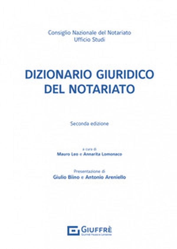 Dizionario giuridico del notariato - Librerie.coop Dizionario giuridico del notariato - Librerie.coop