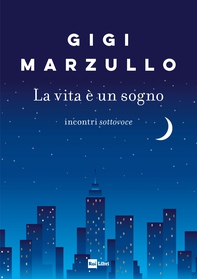 La vita è un sogno - Librerie.coop