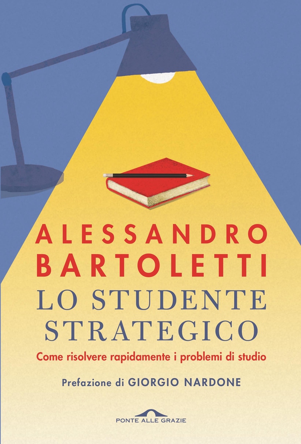 Lo studente strategico - Librerie.coop Lo studente strategico - Librerie.coop