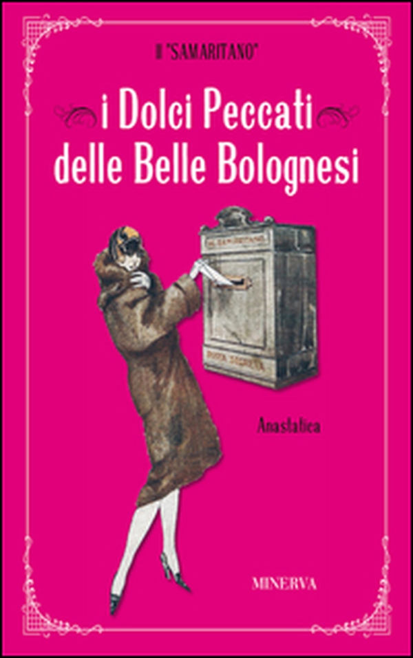 I dolci peccati delle belle bolognesi - Librerie.coop I dolci peccati delle belle bolognesi - Librerie.coop