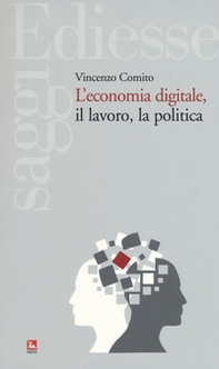 L'economia digitale, il lavoro, la politica - Librerie.coop